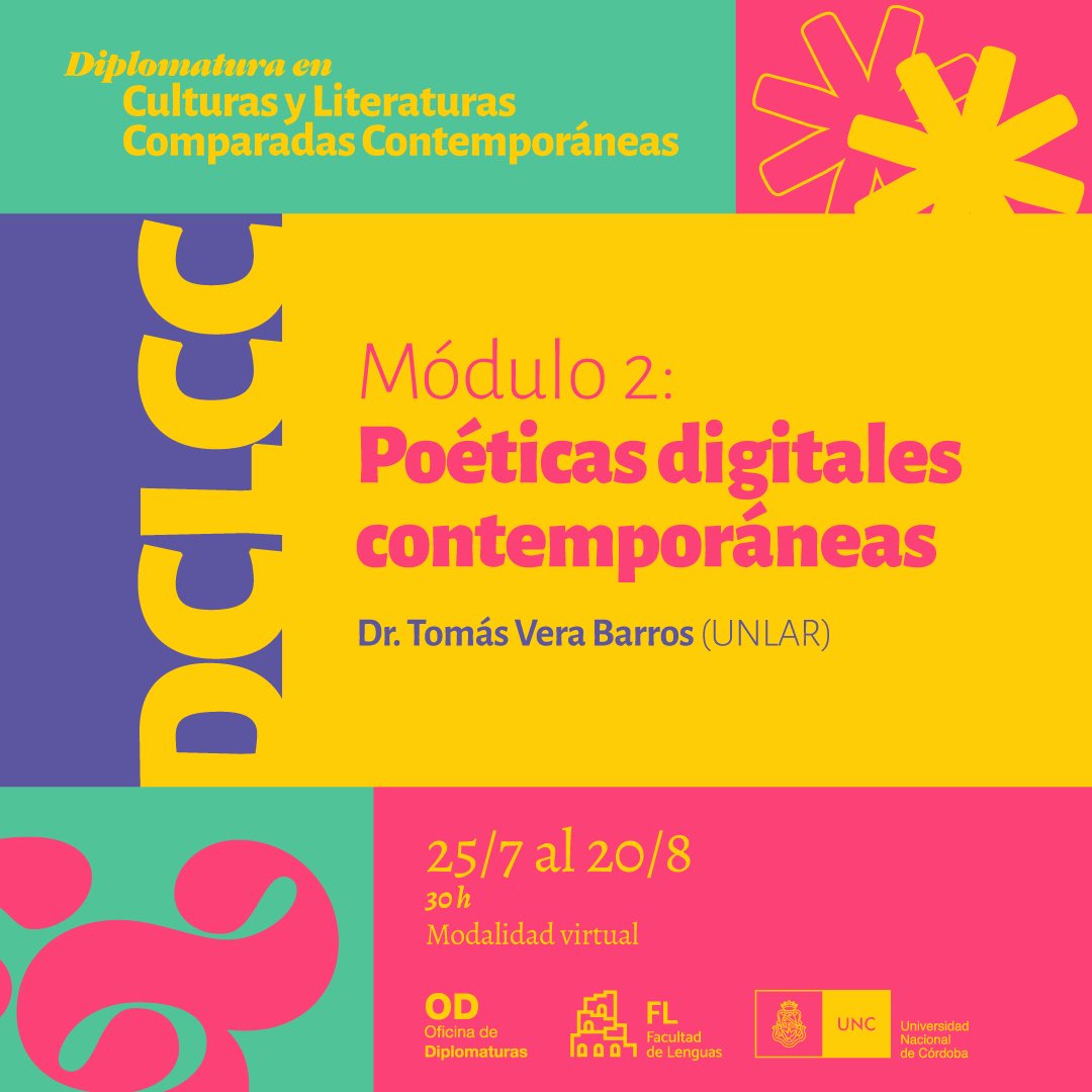 Diplomatura en Culturas y Literaturas Comparadas Contemporáneas 📚

Módulo II: Poéticas digitales contemporáneas (30 h) Dr. Tomás Vera Barros (UNLAR)
25/7 al 20/8
100% online 

#diplomaturas #unc #literatura #cultura