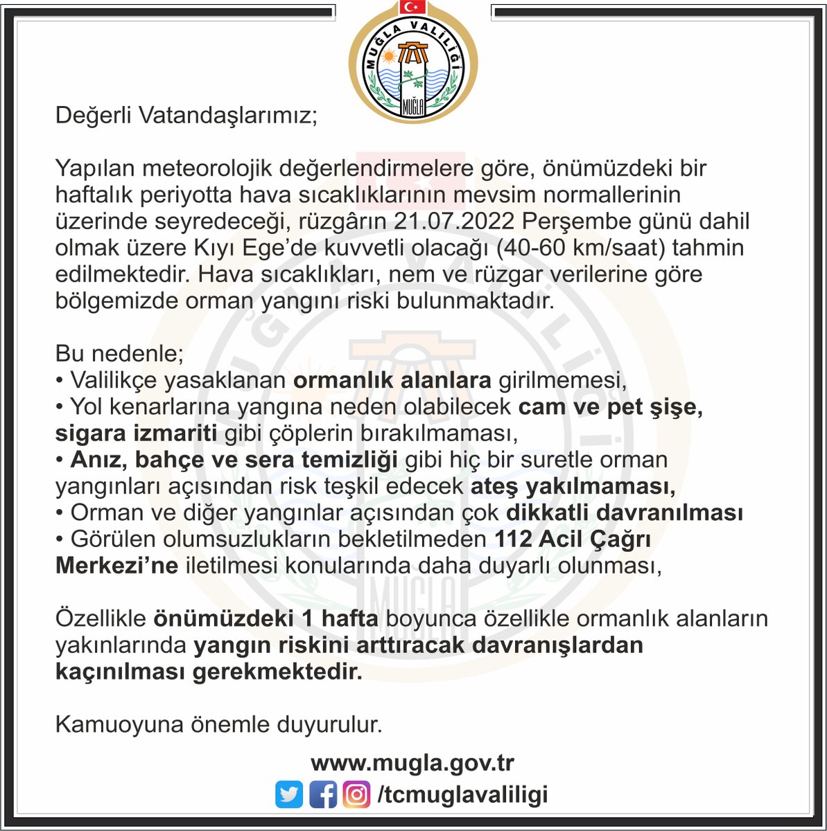 tcmuglavaliligi's tweet photo. Değerli Vatandaşlarımız;
Özellikle önümüzdeki 1 hafta boyunca özellikle ormanlık alanların yakınlarında yangın riskini arttıracak davranışlardan kaçınılması gerekmektedir.

Kamuoyuna önemle duyurulur. https://t.co/Ad5m1vJej7