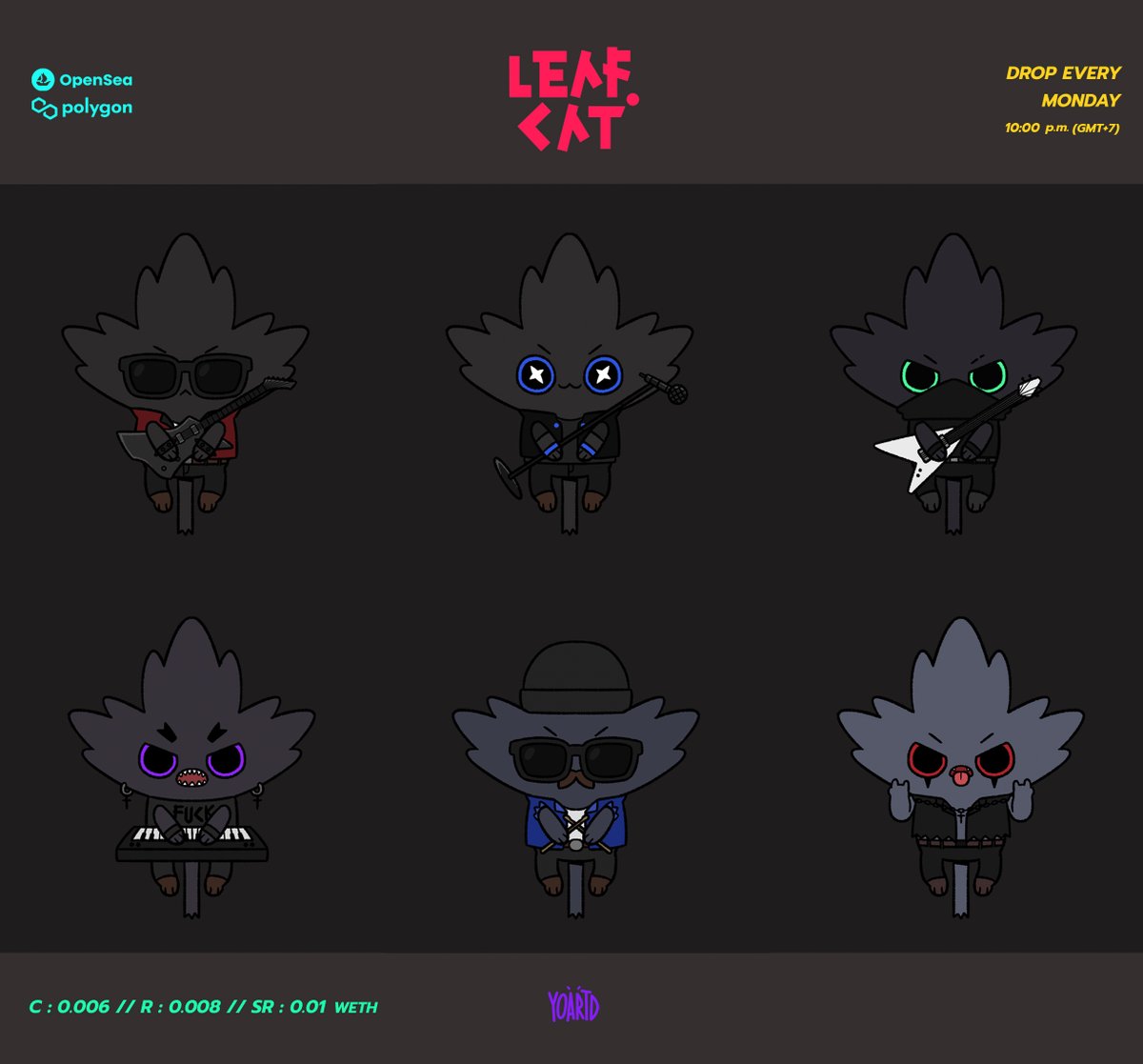 🎶NEW DROP🎶
LEAFCAT #351-#356🎸

My new drop will be release on 18/07/2022 at 10:00p.m.(GMT+7)
on POLYGON👾

opensea.io/collection/lea…

#LEAFCAT #leafcats #NFT #NFTCommunity #NFTThailand #polygon #PolygonNFT
