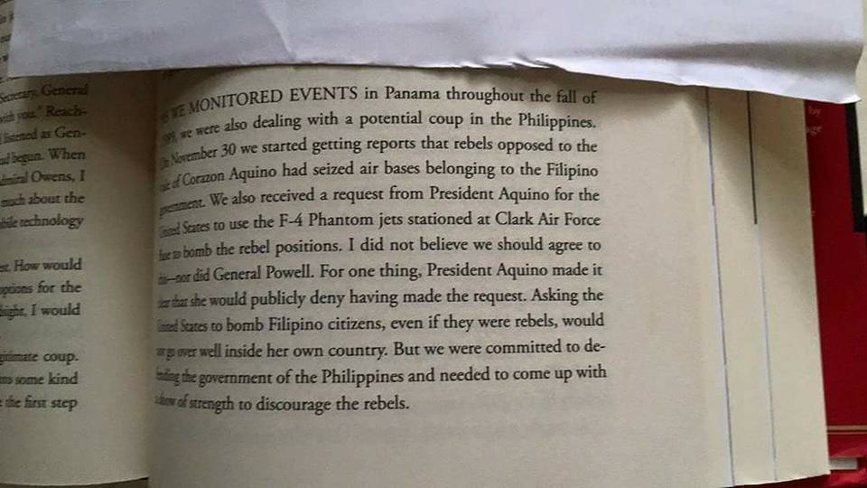 "On November 30 ... received a request from President Aquino for the United States to bomb the rebel positions. I did not believe we should agree to this--nor did General Powell. For one thing, President Aquino made it clear that she would publicly deny having made the request."
