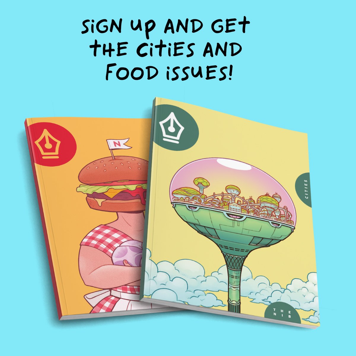 This week: sign up to support The Nib and get two issues of our magazine shipped to you. That's 224 pages of comics! membership.thenib.com