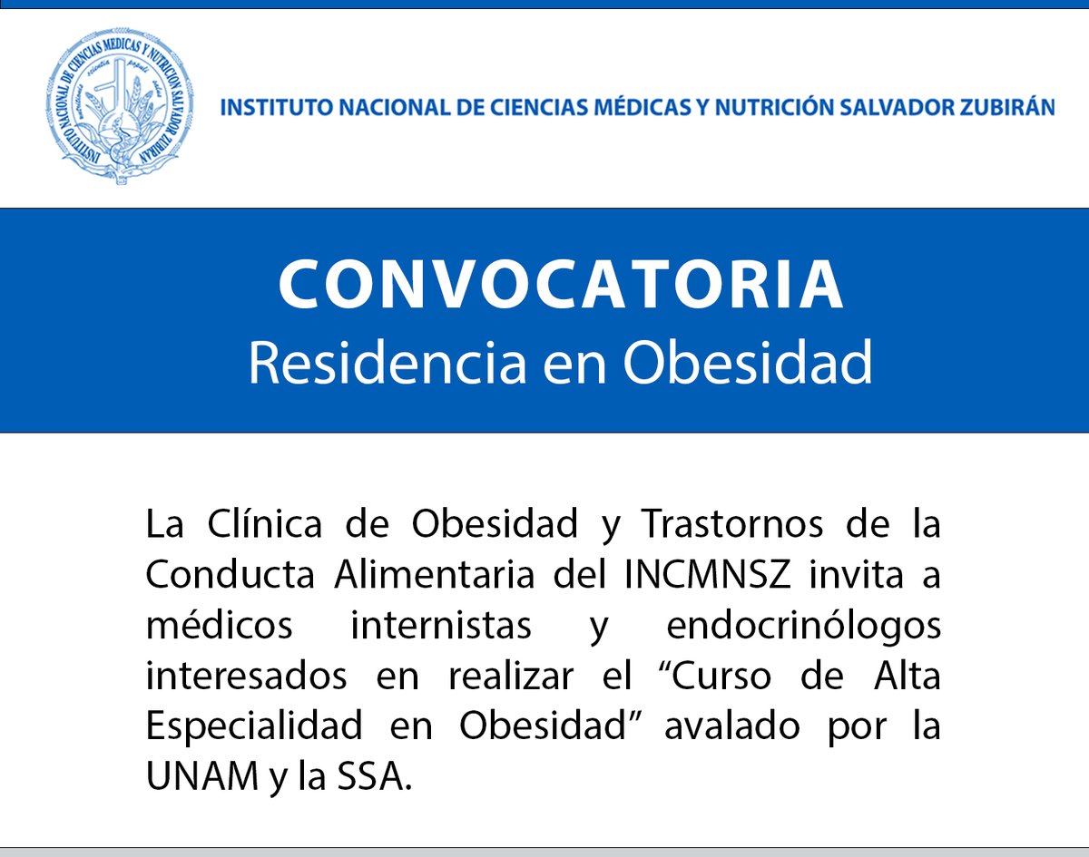 incmnszmx's tweet photo. * * * CONVOCATORIA * * * 
Residencia en Obesidad 
Para ingresar a la CONVOCATORIA, de clic al siguiente link: 
https://t.co/XMGzYi2lSq https://t.co/pW4EiXxu6z
