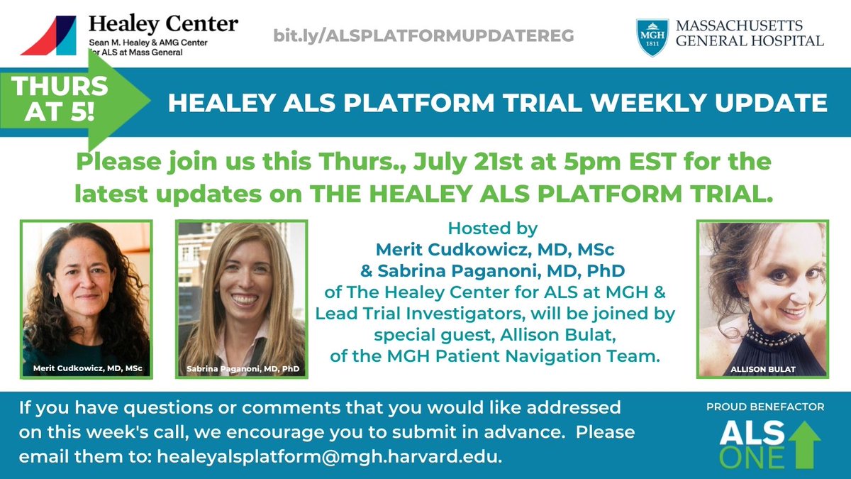 alsone_official's tweet image. This Thurs 7/21 @ 5pmEST: THE @MGHNeurology  HEALEY #ALSPLATFORMTRIAL wkly webinar, w/hosts @MeritCudkowicz &amp;amp; @PaganoniMDPhD along w/special guest, @AllisonBulat of the MGH PatientNavTeam. Reg@ bit.ly/ALSPLATFORMUPD…
#ALS #Hope #HealeyHope #ALSONE #Benefactor to #EndALS #CureALS