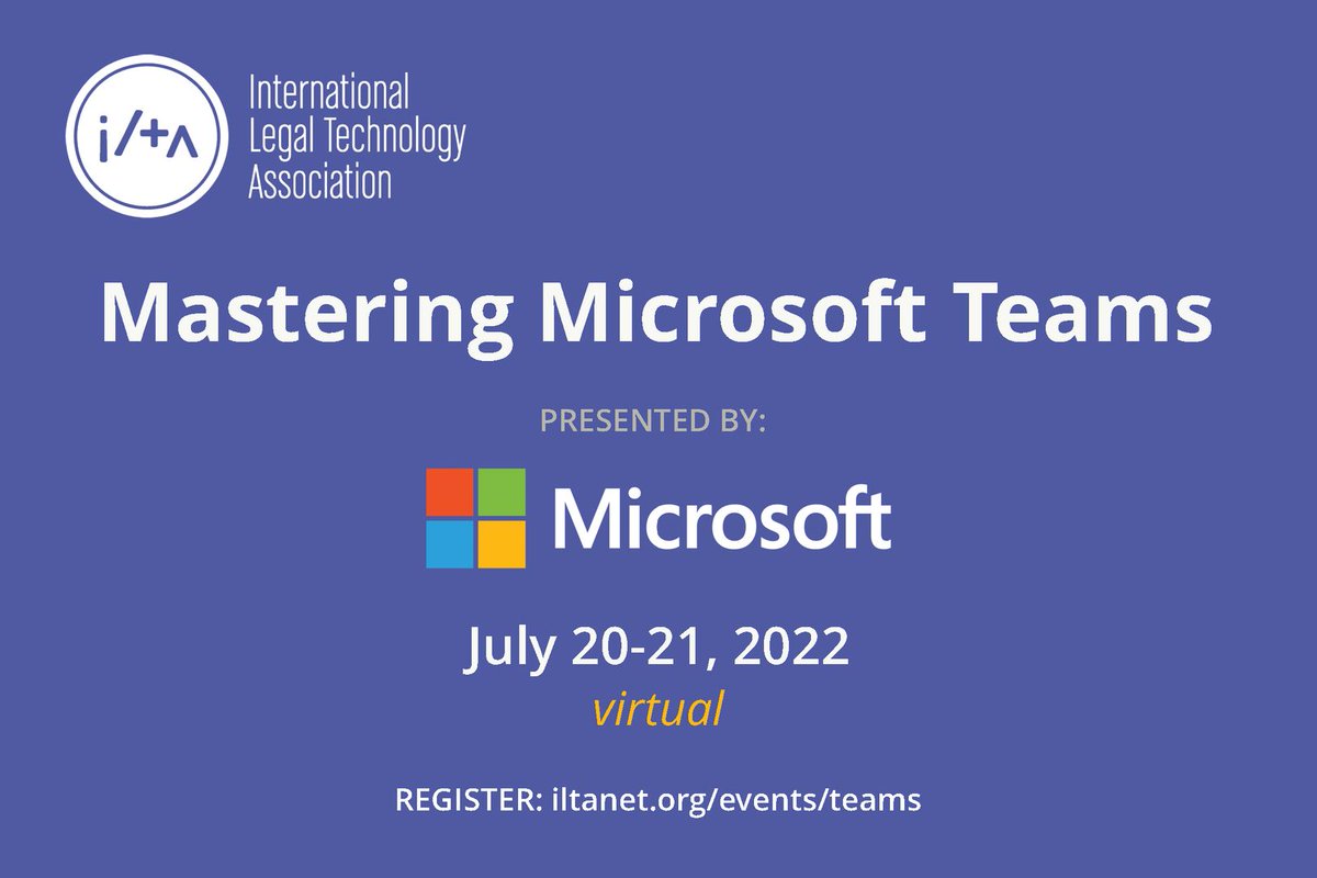 CDSLegal's tweet image. Don't miss the @ILTANet &amp;amp; @Microsoft 2-day virtual program on Mastering Microsoft Teams. Tune in 7/20, 2:30-3:30 pm ET, for a panel featuring @Relativity, Microsoft, Intapp, and our own Mark Anderson, Lead Developer of #CDSConvert. bit.ly/3IOEOrD

#msteams #ediscovery