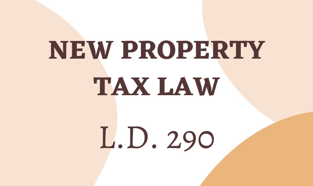 You may've heard about L.D. 290 “An Act to Stabilize Property Taxes for Individuals 65 Years of Age or Older Who Own a Homestead for at Least 10 Years”, a Maine law effective Aug 8. We'll notify residents when our Assessing dept receives info/application materials from the State.