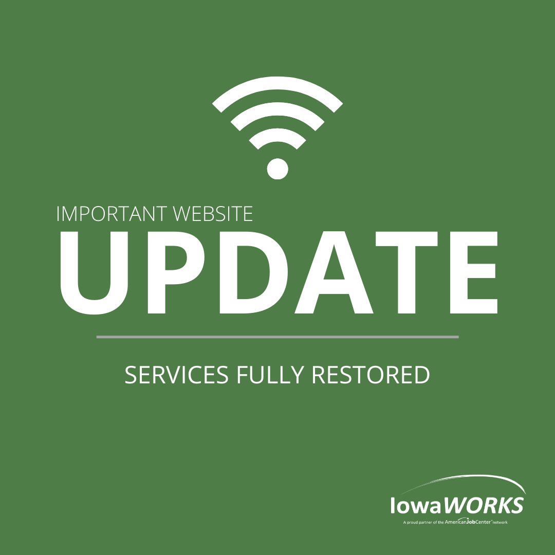 Important Update: The recent outage impacting IowaWORKS.gov has been resolved and the website is now operational. Individuals filing weekly claims will again be required to report reemployment activities on IowaWORKS.gov beginning Sunday, July 24. (1/2)