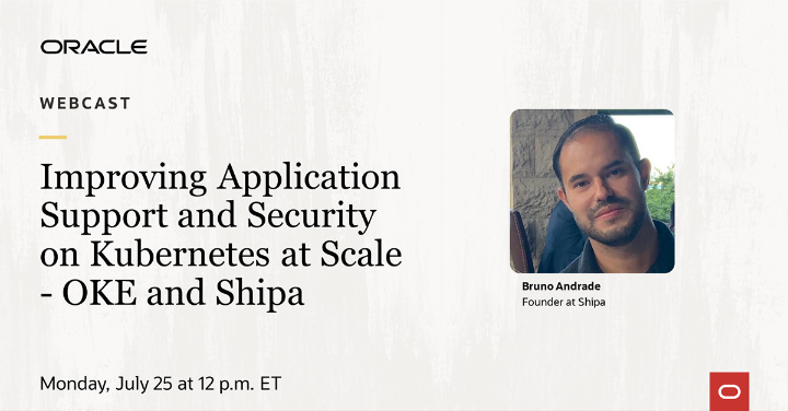 cwcoracle's tweet photo. In this upcoming session, you can learn how @Oracle Kubernetes Engine paired with Shipa can help you scale your #Kubernetes Infrastructure and application posture at scale. https://t.co/akHur63Chb https://t.co/8tG5lE8HUi