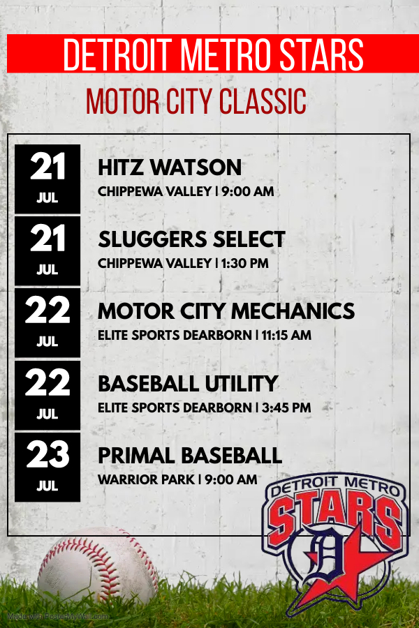 New schedule for this weekend in the <a href="/MotorCityClassi/">Motor City Classic Baseball Tournament</a> looking forward to playing some good competition.