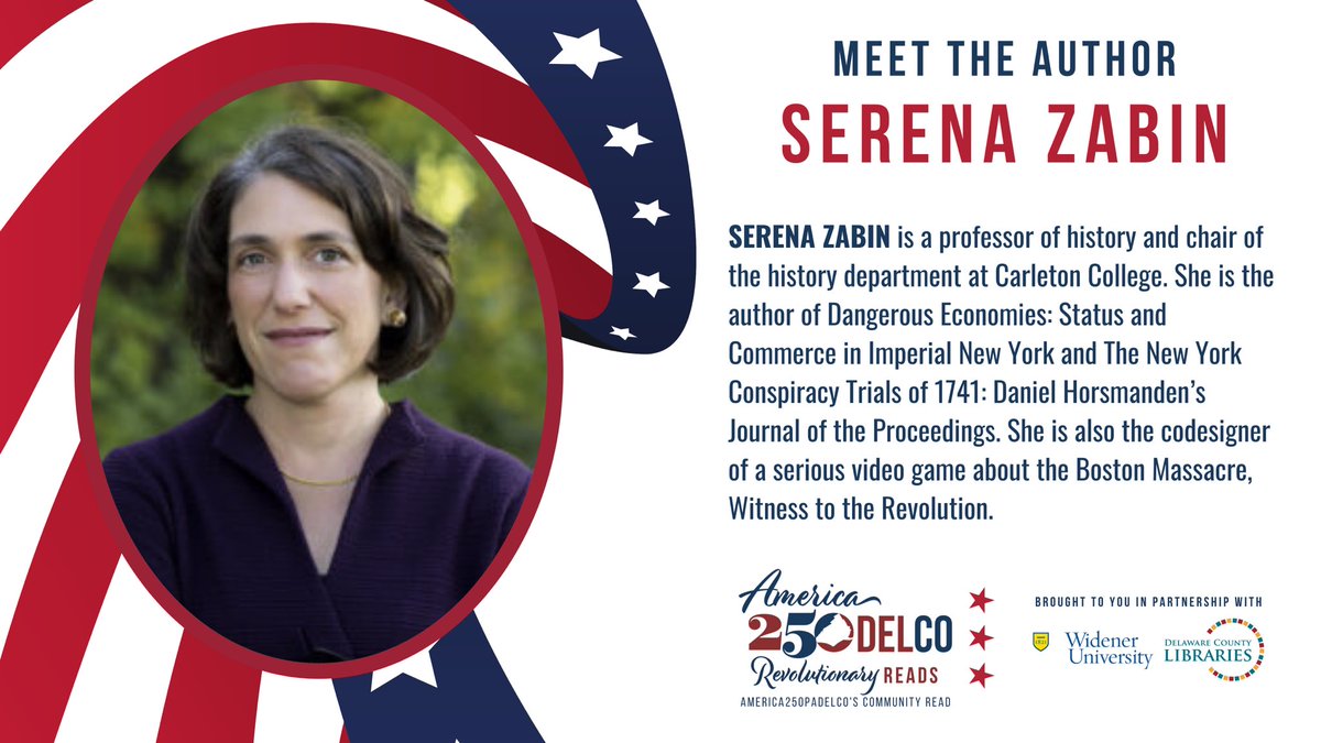 Meet @SerenaZabin, this year’s Revolutionary Reads author!
@WidenerUniv @delcolibraries @MainPoint_Books
@America250_PA @America250 @CarletonCollege
#RevolutionaryReads #BostonMassacre #AmericanRevolution #AmericanHistory #America250PADelco #America250PA #America250 #Educate250PA