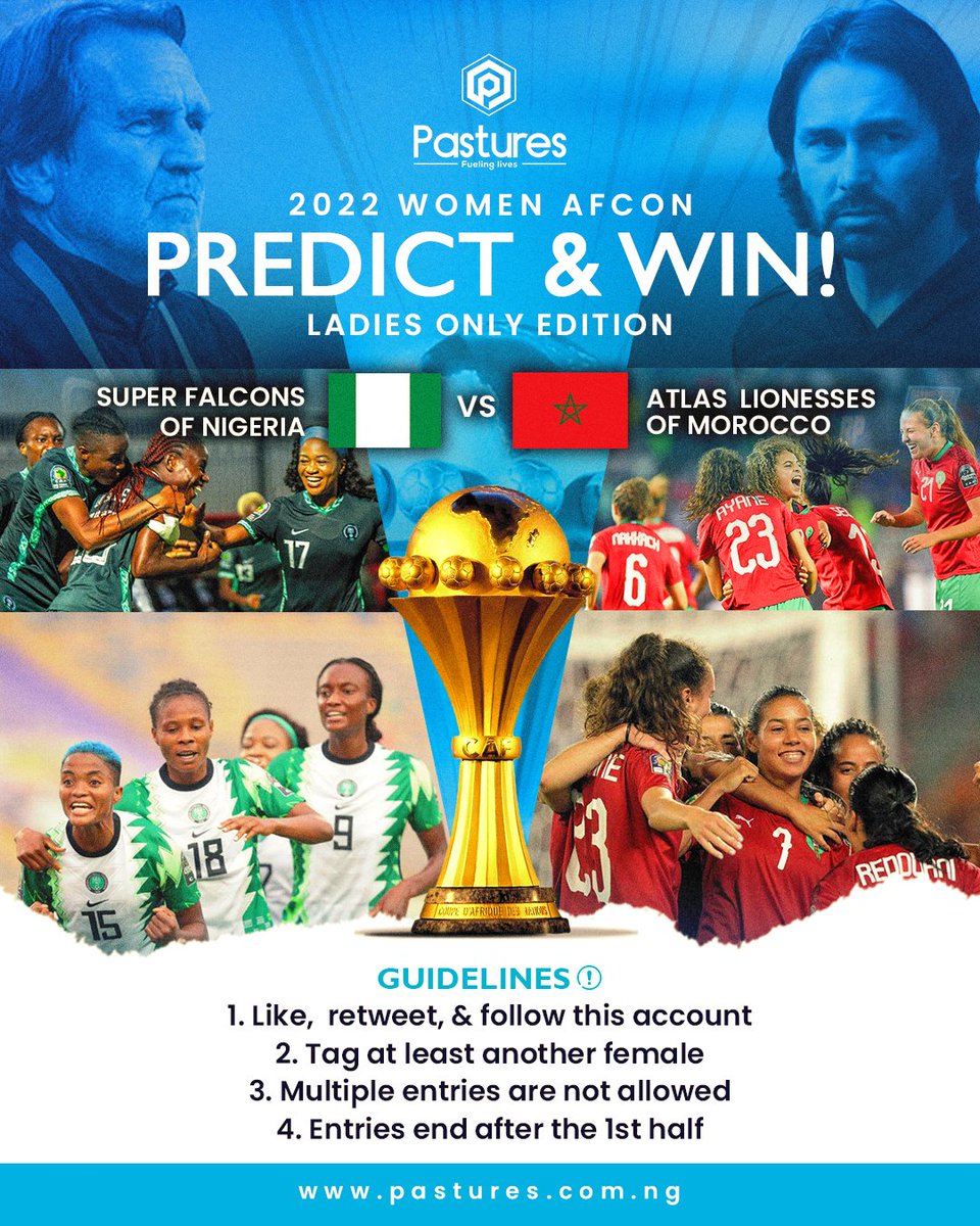 PREDICT & WIN! 📲 #MORNGA #TeamMorocco 🆚 #TeamNigeria ⏲️ 9pm NEW RULE: guys are allowed to participate but will only win IF all the ladies get it wrong. #SoarSuperFalcons #TotalEnergiesWAFCON2022 #GoingFor10 #WeCountOnYou #pasturesng #PHCity #phtwittercommunity #WAFCON2022