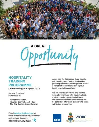 Dart has partnered with WORC to offer a three-month paid training hospitality program. It launches 15 August. If this sounds like you or someone you know, email applicants@dart.ky for further information and on how to apply. Deadline 22 July, 2022.