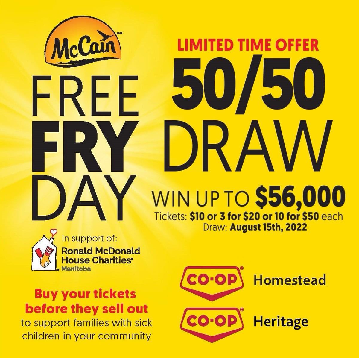 Win up to $56,000 through <a href="/mccainfoods/">McCain Foods Canada</a> ’s Free Fry Day 50/50 draw in support of RMHC Manitoba! 🍟💛
Tickets are available now, with proceeds supporting families with sick children staying together at RMHC Manitoba. Draw date is Aug 15th. fundingchange.ca/rmhcmanitoba-m…