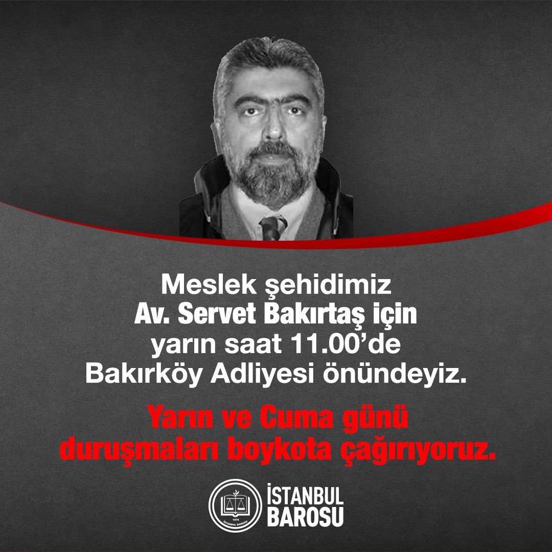 Meslek şehidimiz Av. Servet Bakırtaş için yarın saat 11.00’de Bakırköy Adliyesi önündeyiz! Yarın ve Cuma günü duruşmaları boykota çağırıyoruz.
bit.ly/3NP8aqK