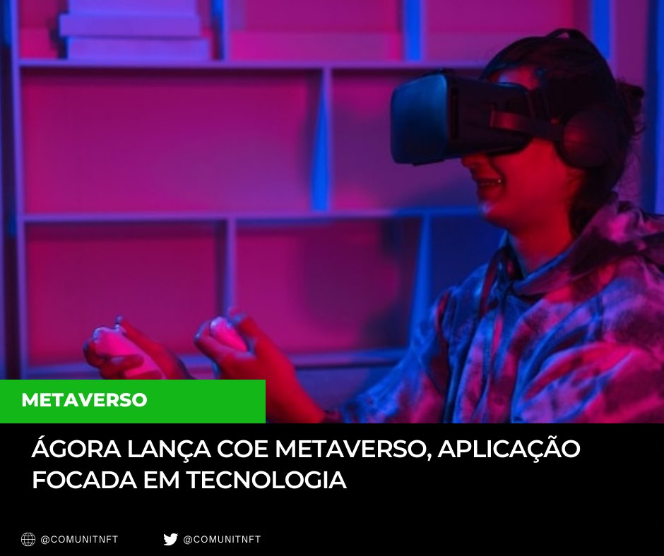 comunitnft's tweet photo. A Ágora Investimentos anunciou o lançamento de seu primeiro Certificado de Operações Estruturadas (COE) Metaverso. O produto mira os mercados de Realidade Aumentada (RA) e tecnologia, que mesclam elementos do mundo real com o virtual. #nft #metaverso https://t.co/Od9HOudnEL