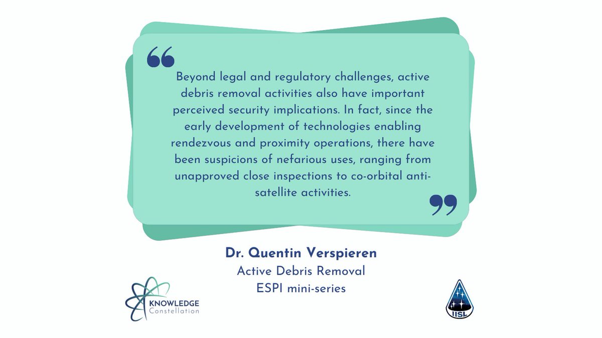 IISL_KC's tweet photo. 🌟 The third @iisl_space Knowledge Constellation expert submission in @ESPIspace mini-series was provided by Dr. Quentin Verspieren (@QUENVER). It focuses on Active Debris Removal. 🌟
🔎 https://t.co/VzPmql1Moc
#KnowledgeConstellation #IISL #KCbrightminds https://t.co/zEqQ6kqwgH
