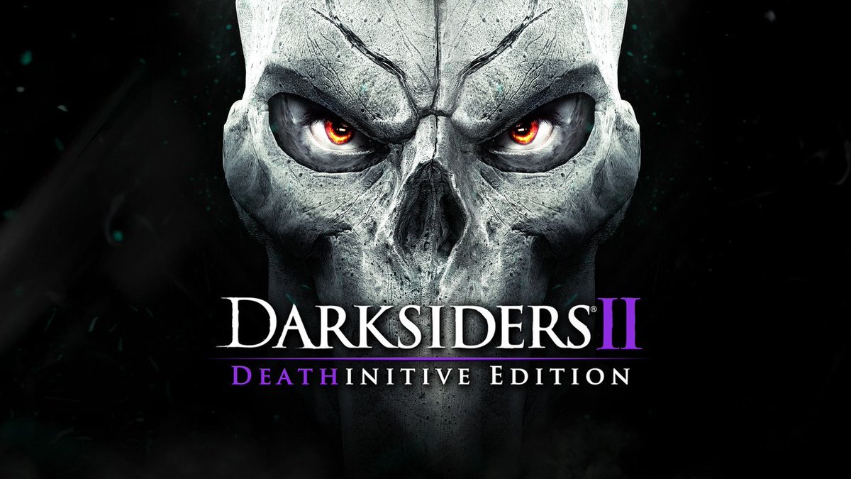 30 - Darksiders 2 Deathinitive Edition