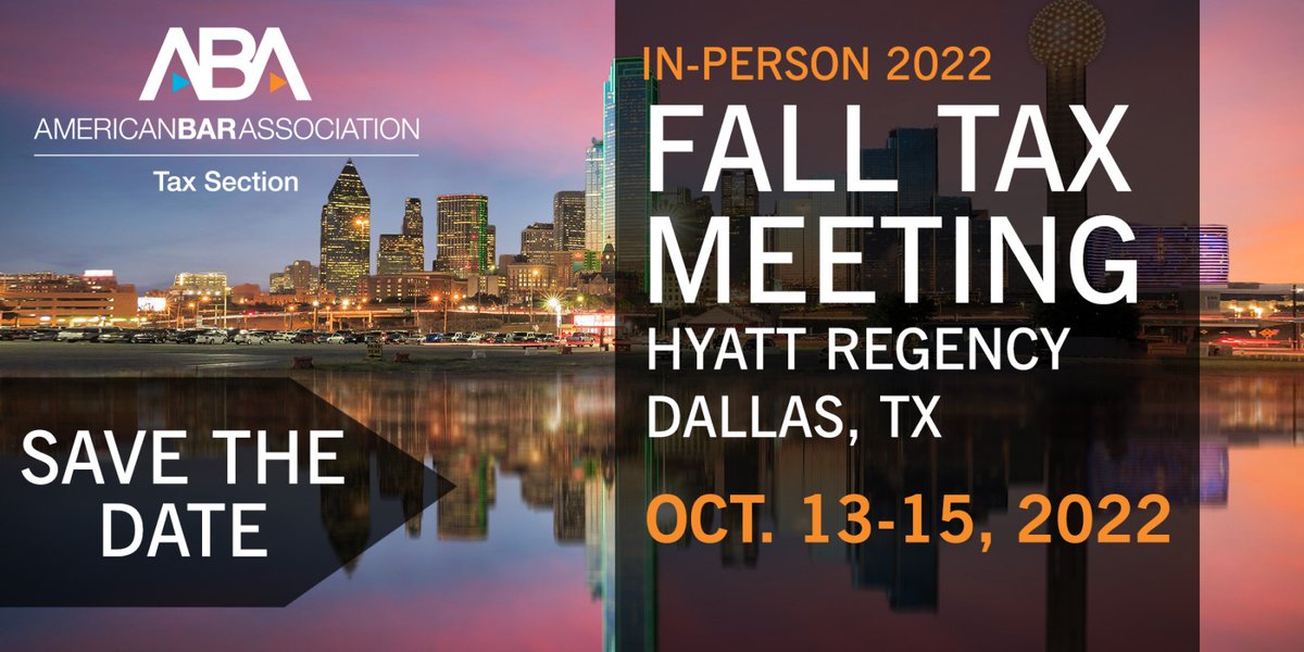 ABATAXSECTION's tweet photo. The preliminary agenda is now available for the 2022 Fall Tax Meeting: https://t.co/xkbuxjpJeN
Register here: https://t.co/Spdh8noZna
#Tax #TaxCLE #TaxLaw #TaxMeetings #TaxTwitter #22TaxFall https://t.co/YXpDtjSfb7