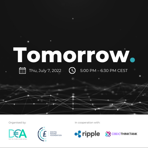 Don't miss tomorrow's live webinar - Fungibility and Interoperability in the Digital Money Ecosystem - co-hosted with the Digital Euro Association and organised in cooperation with #Ripple and the #CBDC Think Tank: ow.ly/9JqF50JPUeS
...
#Quant #Accenture #CliffordChance