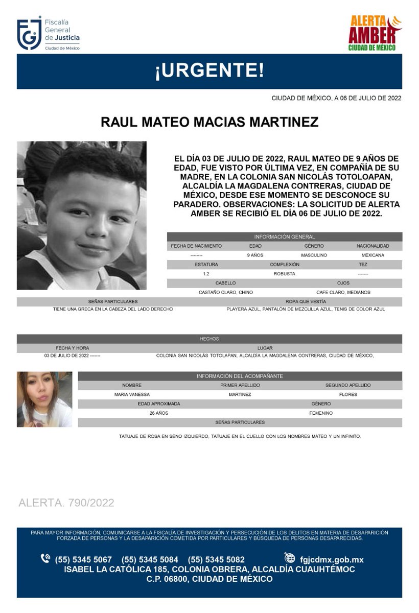 🛑#AlertaAmber para localizar a Raúl Mateo Macías Martínez de 9 años de edad, visto por última vez, en compañía de su madre, el 3 de julio de 2022, en la colonia San Nicolás Totolapan alcaldía #MagdalenaContreras