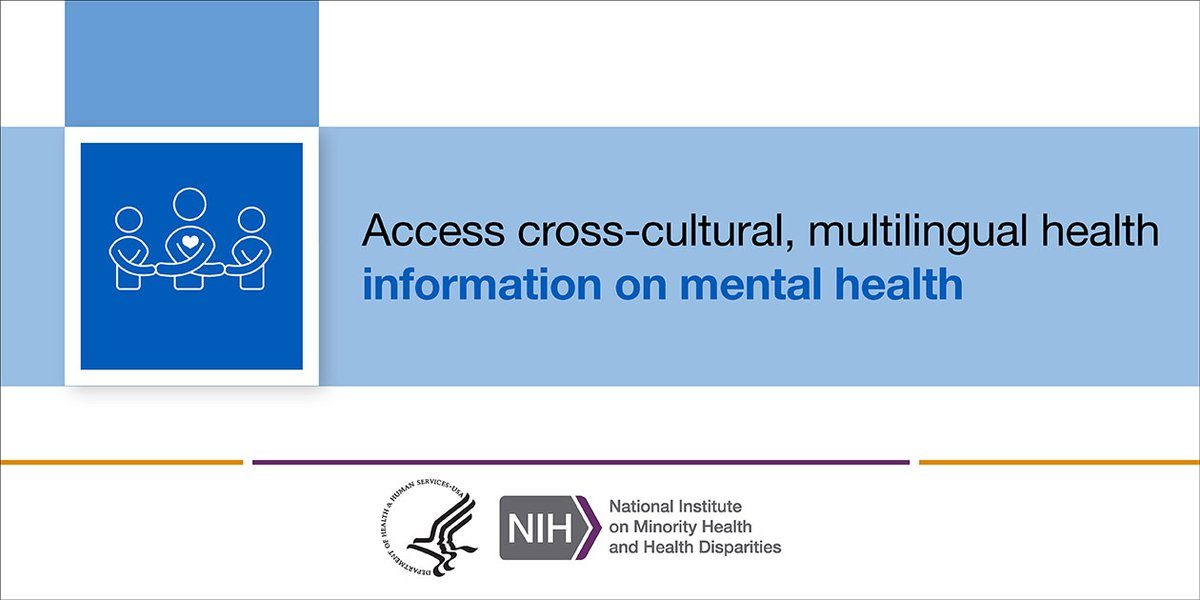 July is National #MinorityMentalHealth Awareness Month. #DYK? NIMHD offers mental health resources in multiple languages via our #LanguageAccessPortal. Check it out! bit.ly/3t3S05A