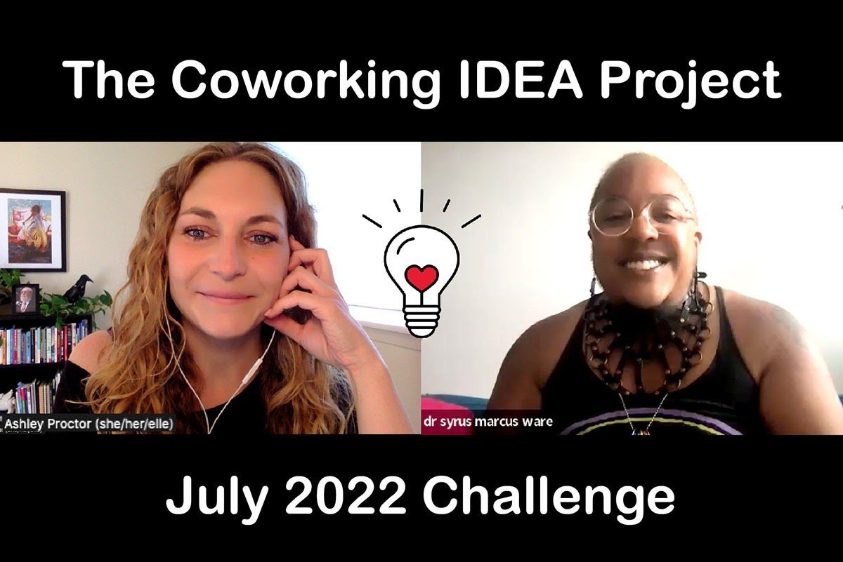 Coworking IDEA Project (@coworkingidea) on Twitter photo This month Dr. <a href="/syrusmarcusware/">syrus marcus ware</a> issues an IDEA Challenge on Abolitionist Futures in Coworking Spaces, launching an essential conversation about conflict resolution & creating safe spaces for everyone in our community. Take the challenge & join us July 27: coworkingidea.org/2022/07/05/jul… This month Dr. <a href="/syrusmarcusware/">syrus marcus ware</a> issues an IDEA Challenge on Abolitionist Futures in Coworking Spaces, launching an essential conversation about conflict resolution & creating safe spaces for everyone in our community. Take the challenge & join us July 27: coworkingidea.org/2022/07/05/jul…