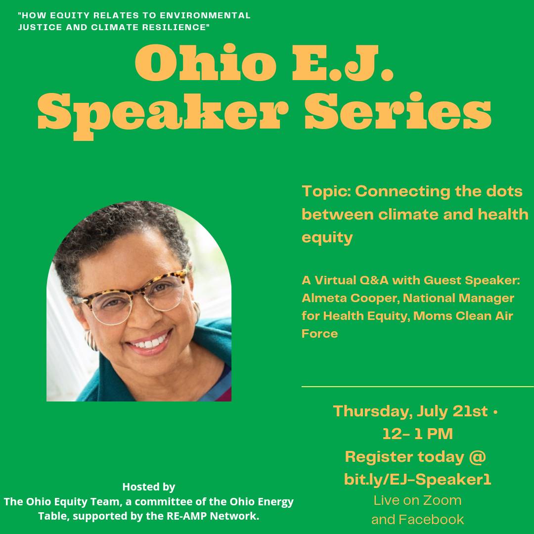 CLEReadyfor100's tweet photo. Let's start to Connect the dots between Climate and Health Equity.

Join the Ohio E.J. Speaker Series for a virtual Q&amp;A on July 21st with Guest Speaker: Almeta Cooper, National Manager for Health Equity at @CleanAirMoms 

Register today @ https://t.co/vq68yfHMJk https://t.co/GT8qa5RVBK