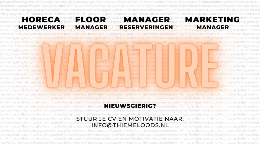 #Vacatures
𝗛𝗼𝗿𝗲𝗰𝗮: Jij helpt de gast &amp; gaat voor tevredenheid. 
𝗙𝗹𝗼𝗼𝗿 𝗺𝗮𝗻𝗮𝗴𝗲𝗿: Aansturen horeca team.
𝗠𝗮𝗻𝗮𝗴𝗲𝗿: Jij bent het aanspreekpunt van geïnteresseerden.
𝗠𝗮𝗿𝗸𝗲𝘁𝗶𝗻𝗴: Zorg voor zichtbaarheid van de Thiemeloods.
Meer weten? Info@thiemeloods.nl