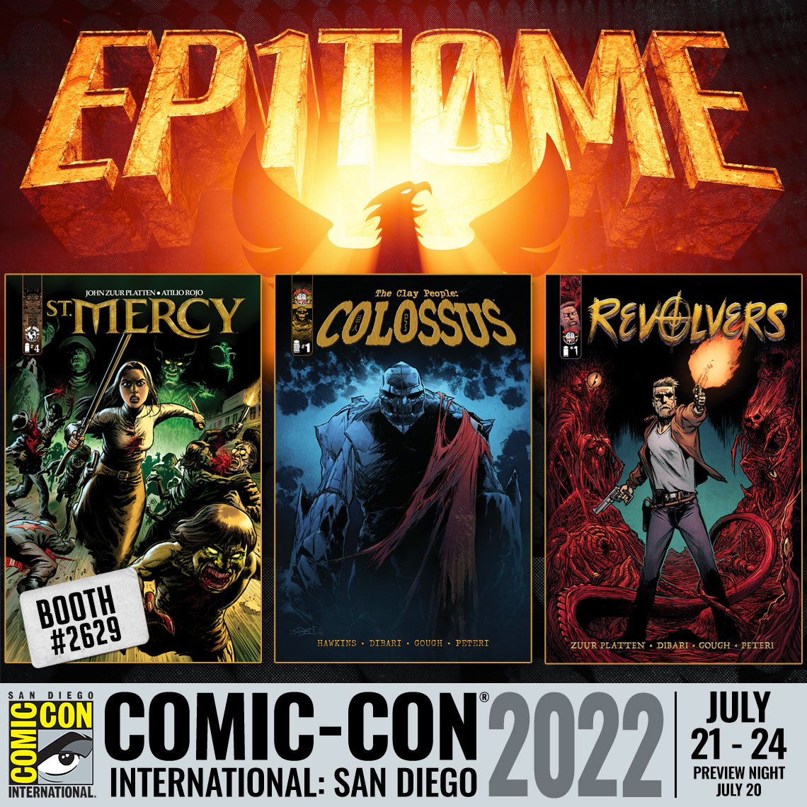 EP1T0MEStudios's tweet photo. Discover #EP1T0ME behind the @TopCow
Booth at #SDCC & meet writer @JohnZuurPlatten who will be talking/signing #Revolvers and #StMercy at booth #2629 - Schedule Incoming! https://t.co/N1QV423O8U