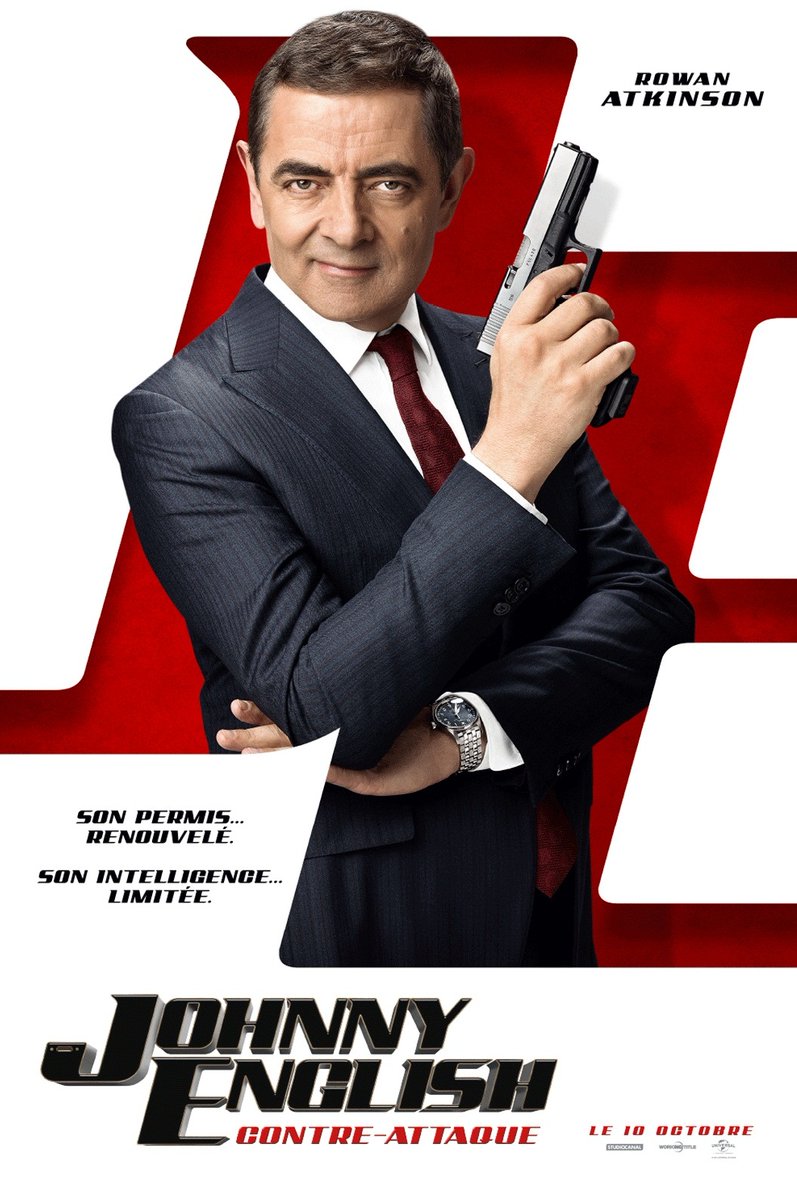 Johnny English #3: Johnny English contre-attaque (UK, France, USA, Chine / 2018 / Johnny English #3: Johnny English Strikes Again) <a href="/davidkerrtv/">David Kerr</a> #WillDavies avec #RowanAtkinson <a href="/ActualBenMiller/">Ben Miller</a> <a href="/OlyaKurylenko/">Olga Kurylenko</a> #EmmaThompson <a href="/ItsKevinEldon/">Kevin Eldon</a> #AdamJames #MichaelGambon #CharlesDance