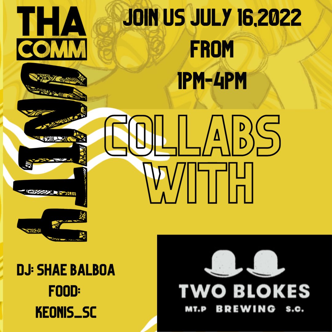 If your in Charleston, SC come out to my 4th Tha CommUNITY beer release. It’s full of good times, good vibes, and good brew! Hope to see you all there!