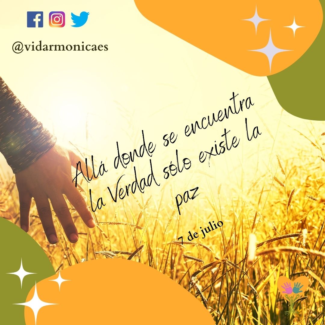Si estás en conflicto, estás equivocada, querida alma.
Pide ver la luz, la verdad que no estás viendo detrás de esa situación que te perturba.
Despiértala en ti porque eres parte de ella.

#pensamientodeldia #7dejulio #espiritualidadpractica