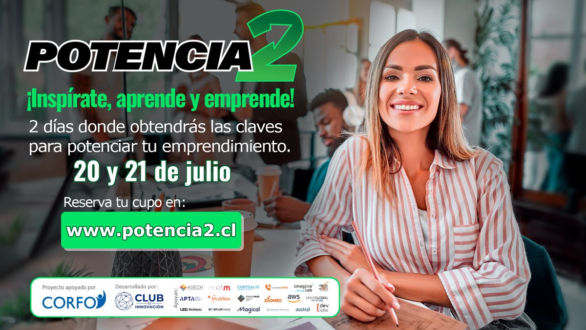 Hub_APTA's tweet photo. ¿Eres emprendedor/a? Este 20 y 21 de julio no te pierdas #Potencia2, evento virtual y gratuito del @clubdinnovacion y apoyado x @corfochile, q te brindará herramientas, inspiración y oportunidades de vinculación para llevar tu #negocio al siguiente nivel🚀https://t.co/t9ZIFxqMFh https://t.co/5SaryRjRoL