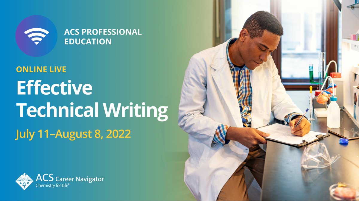 AmerChemSociety's tweet photo. Improve your ability to write clear, concise, &amp; readable technical reports with the #ACSOnlineLive course, "Effective Technical Writing." Learn more &amp; register now at https://t.co/I12kcOgfYM #Chemistry #ACSProEd https://t.co/cLcoD5DOdc