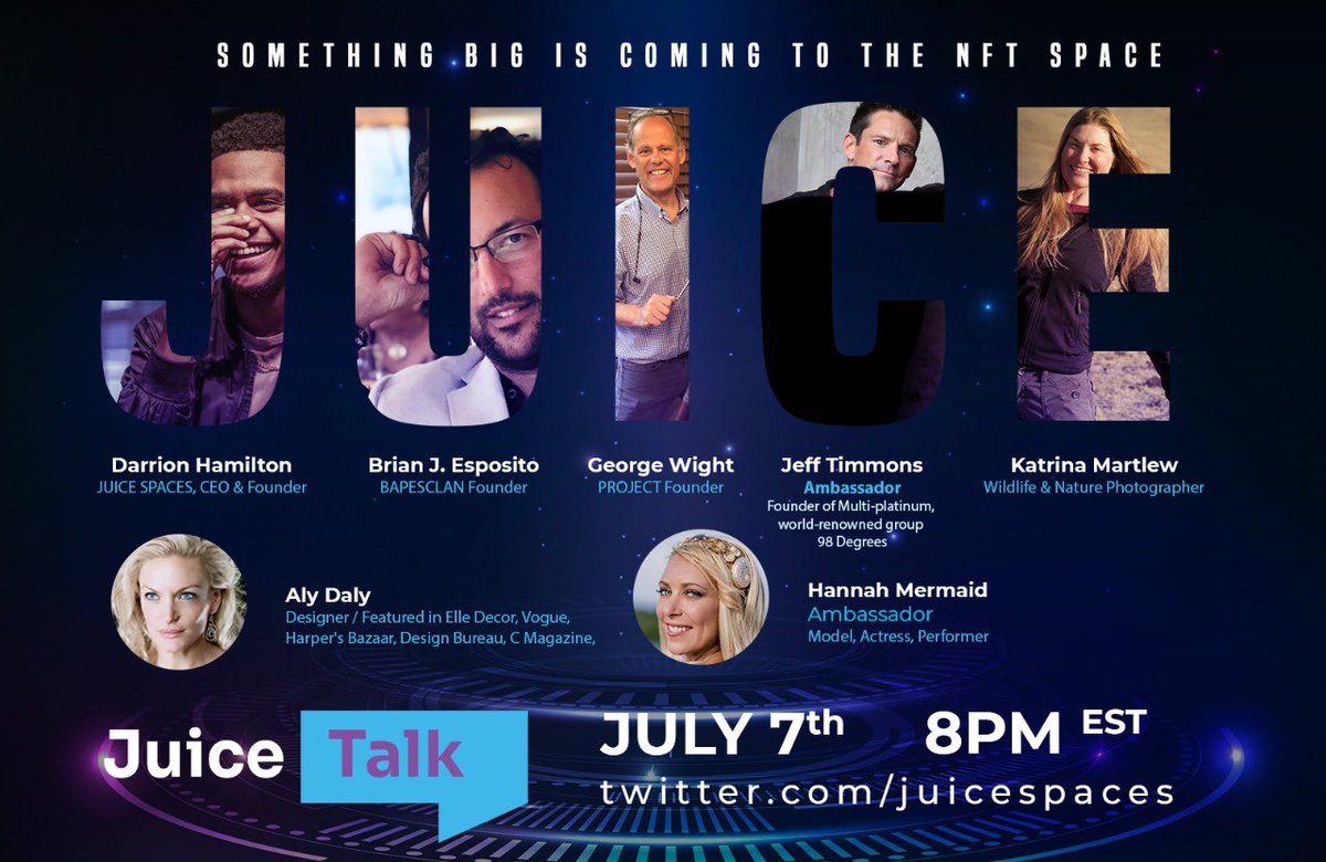 JuiceSpaces's tweet photo. Join some of our AMBASSADORS with @GeorgeWight for an upcoming Juice Spaces project!

👱🏻‍♂️ 98 Degrees band member @JeffTimmons

👩🏼‍🦰 Model, Actor &amp; Performer, @HannahMermaid🧜‍♀️ 

💎 @brianjesposito 

🗓 07/07, @ 8PM EST

#NFTGiveaways🥳 

Like + RT!!!

RSVP✅
https://t.co/0kaNOpZtsI https://t.co/oyc6l94zZi
