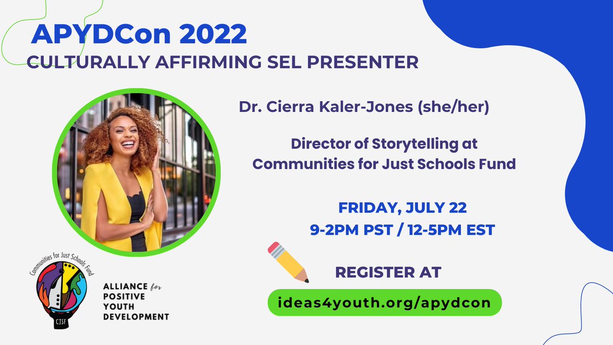 ideas4youth's tweet photo. Reclaim culturally affirming #SEL practices in #schools! Join Dr. @_cierrajade_ from @justschools at the #APYDCon #YouthDevelopment virtual conference on Friday, July 22nd, from 12-5pm EST. 💻 ➡️ Register at https://t.co/8iCibO3Wzk. #k12 #EdChat https://t.co/97egKAu3Lv