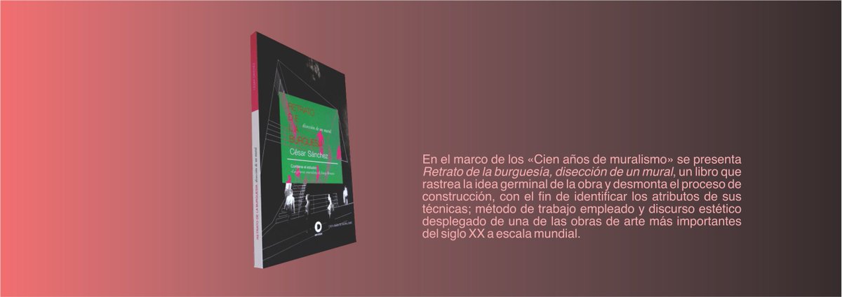 Próxima presentación de nuestro más reciente proyecto editorial. Más adelante informaremos sobre el día de la presentación. #RetratodelaBurguesía #Cienañosdemuralismo #DavidAlfaroSiqueiros #JosepRenau #AntonioRodriguezLuna #AntonioPujol #LuisArenal #ManuelaBallester #FaniRabel