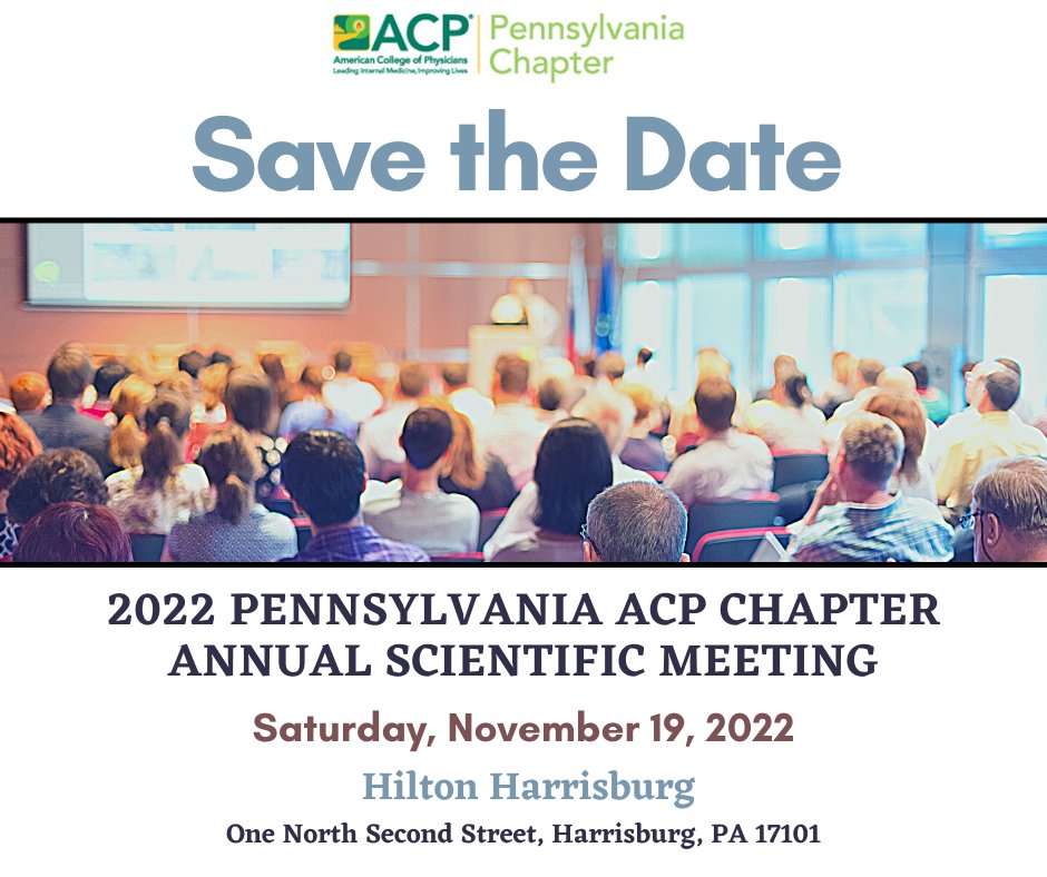 PA Chapter ACP on Twitter "Save the Date for the 2022 Annual Meeting