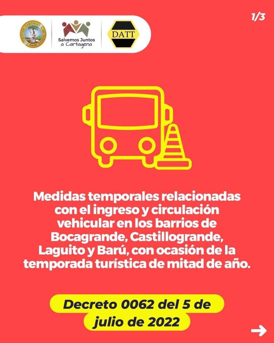 AlcaldiaCTG's tweet photo. 🚨| Conoce las nuevas medidas de circulación temporales que se implementaron con el decreto 0062 del 5 de julio de 2022, debido a la temporada turística. https://t.co/gLMd2ik7pT