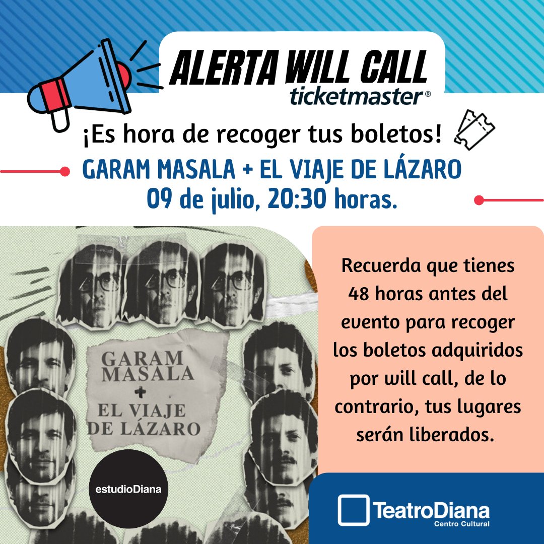 teatrodiana's tweet photo. 🚨 ¡Alerta Will Call Ticketmaster!
Los Felinos
Teatro Diana
Julio 9, 19 H
Garam Masala + El Viaje de Lázaro
estudio Diana
Julio 9, 20:30 H
Tienes hasta 48 H antes del evento para recoger boletos will call, o tus lugares serán liberados.
#TeatroDianaAlertaWillCall https://t.co/zag9BDUlex