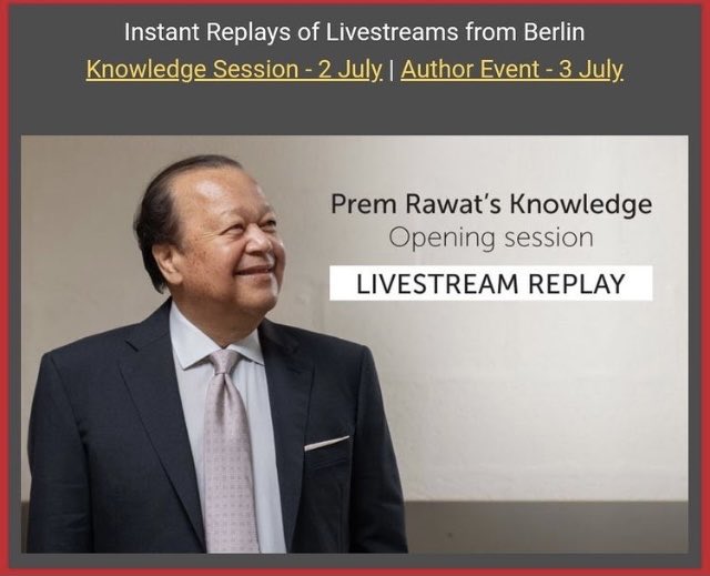 Instant replay of the Berlin Event & other events, are available Now on

 https://t.co/eduODcPrMy https://t.co/pYejRUJZTw 

#PremRawat #TimelessToday #hope #humanity #peaceispossible #peaceiswithinyou #TPRF #ThePremRawatFoundation #rajvidyakender #anjantv #life #inspired #wopg
