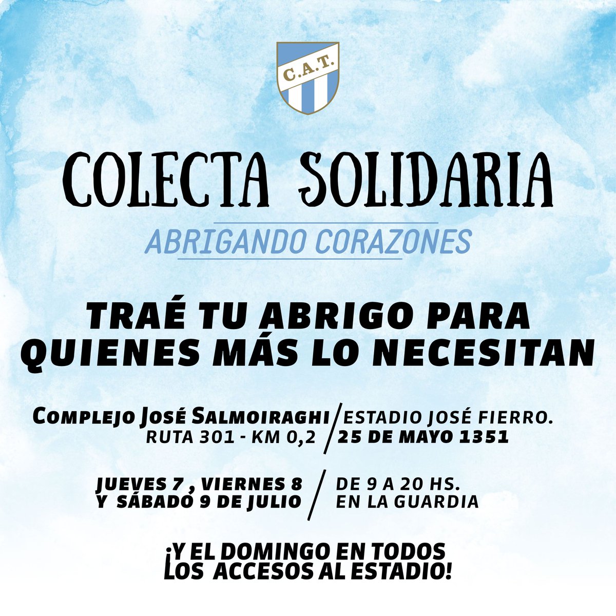 ATOficial's tweet photo. 🧤🧣🧥 Si tenes abrigos, colchas o ropa de invierno que no utilices, acercala a nuestro estadio y nuestro complejo.

➡️ La colecta solidaria "Abrigando corazones" se los va a hacer llegar a quienes más lo necesitan en este invierno. 

🙌 ¡Te esperamos!

#DecaCorazón 💙🤍 https://t.co/FC0lbGgrF2