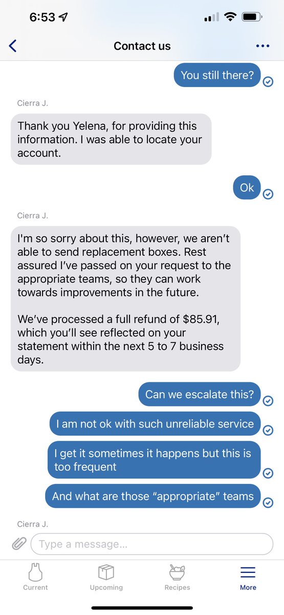 yskalins's tweet photo. @blueapron 2 out of 3 latest boxed were not delivered - the box that was delivered had issues with ingredients … I’ve been using your services basically since the inception and this is just not ok… “brilliant” interaction with the customer service agent via chat is enclosed… https://t.co/Msj60gY4Oj