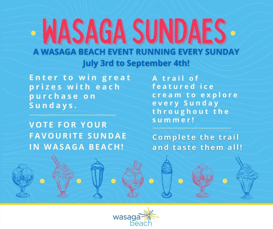 Wasaga Sundaes Kicks off this week! Visit a participating local ice cream seller to participate. Make your way down the ice cream trail, and try a new sundae every week. Visit bit.ly/3yaKd7G for more info! #MovingWBForward #WasagaBeach