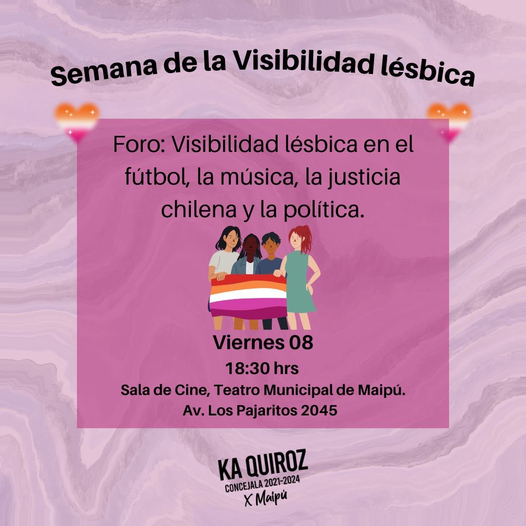 KaQuiroz_V's tweet photo. Este viernes 08, en el Teatro Municipal de Maipú, desde las 18:30. realizaremos este foro que busca visibilizarnos como lesbianas en diversas áreas, estaremos conversando con Coco Stadella, Roxy Chiot y Cecilia Ortega, mujeres que son grandes exponentes en sus áreas. 🏳️‍🌈 https://t.co/rpF3HoT8GV