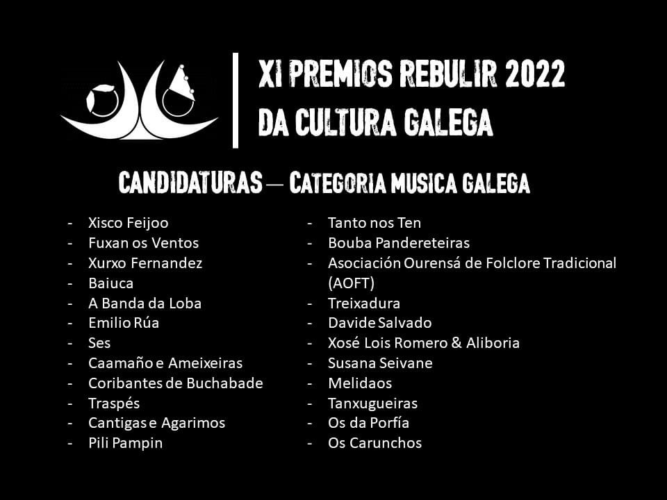 Nominacións aos XI Premios Rebulir da Cultura Galega 2022 na categoría de Música Galega. #PremiosRebulir2022