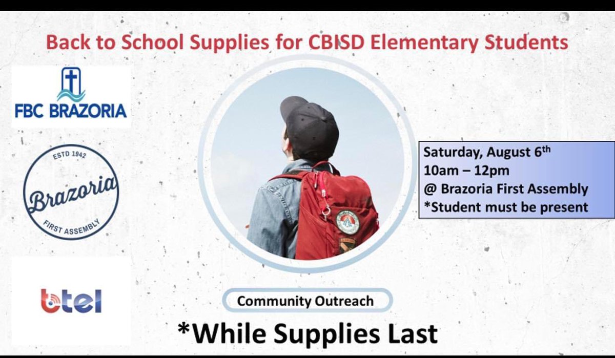 Back to School supplies for CBISD ELEMENTARY students provided by FBC Brazoria, Brazoria First Assembly, and BTEL.  
Saturday, August 6
10:00 AM - Noon
@ Brazoria First Assembly
*CBISD Student must be present
📚🖇✂️✏️🖍📓📖🚌📝📕📎✏️✂️