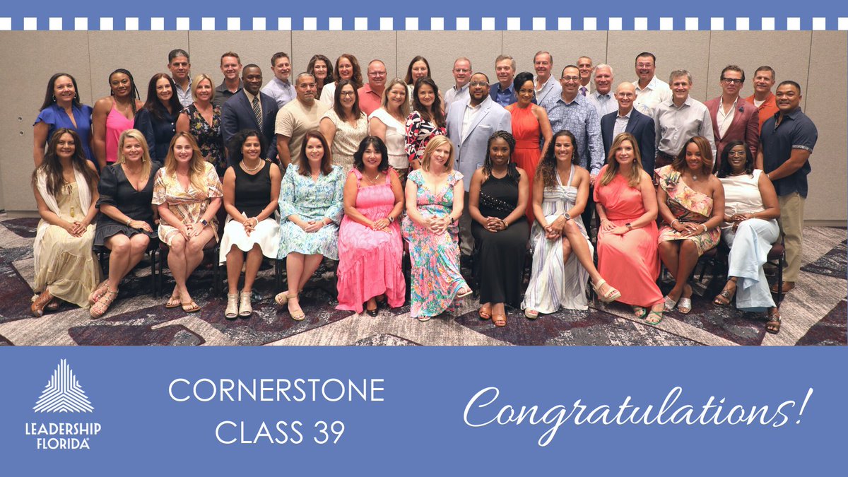 LeadershipFla's tweet photo. Congratulations again to our #LeadershipFlorida classes that graduated last month: Cornerstone Class 39, Connect Class 11, and Education Class 6! 🎓 https://t.co/vE7H0d5Vgq