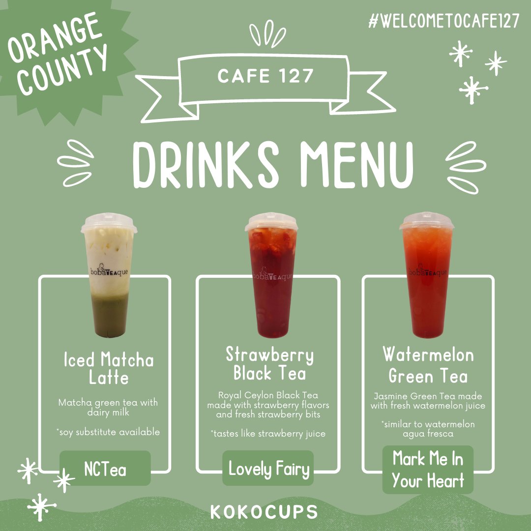 🧋 Welcome To Café 127 Drinks Menu 🧋

Come to the event in Orange County to try out 3 special drinks for the event!!

🗓 July 16-17, 2022

⏰ Sat 1-6 PM 
⏰ Sun 12-5 PM

📍BobaTEAque
1960 N Tustin St
Orange, CA 92865

Not limited to these drinks to receive a sleeve set!