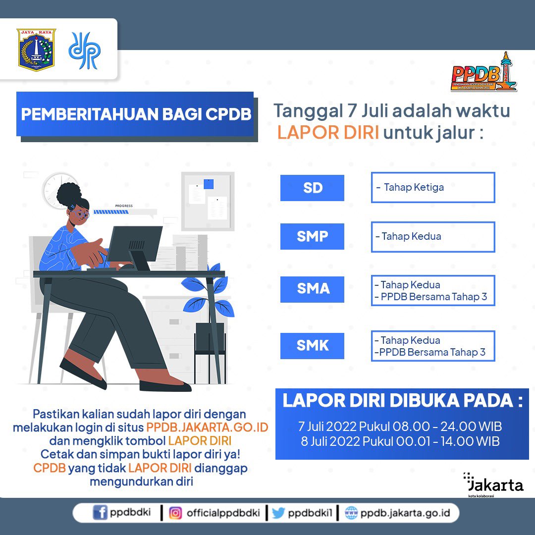 PMBDKI's tweet photo. Hallo #SahabatDisdik berikut Jadwal Lapor Diri PPDB Tahun 2022 secara daring.
Jangan lupa bagikan informasi ini ke teman mu yang membutuhkan ya!
#JakartaSiapSekolah #AyoJakartaSekolah #PPDB2022 #disdikdki #jakarta #KotaKolaborasi https://t.co/ENKeQrwZYy