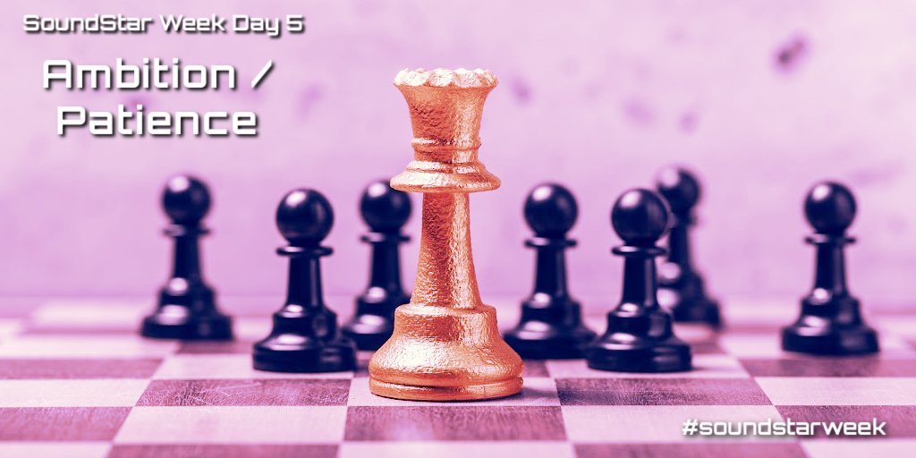 SoundStarWeek's tweet image. Day #5 of #SoundStarWeek and our prompts are Ambition / Patience!
